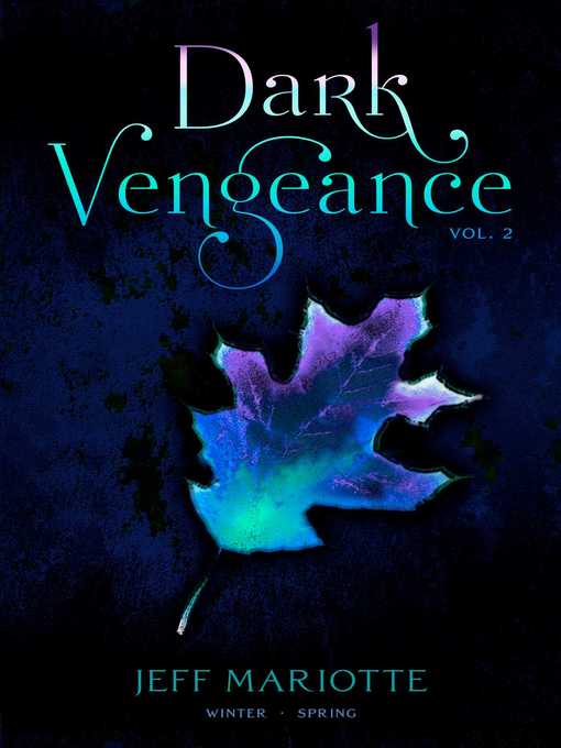 Title details for Dark Vengeance, Volume 2 by Jeff Mariotte - Wait list